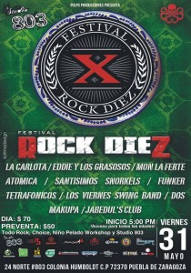 Rock Diez Festival 2013 mayo 31 en Studio 803 Puebla