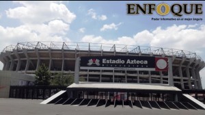 Estadio Azteca. Foto Enfoque.