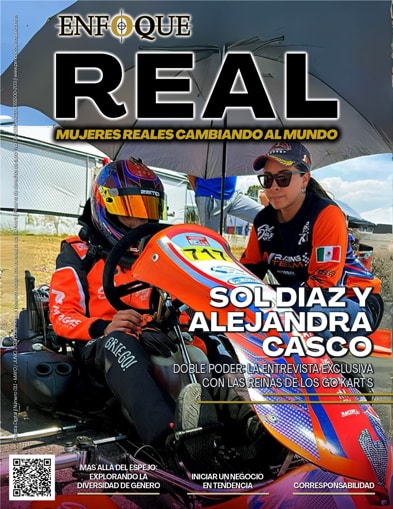 Edición mayo 2024 | Enfoque Real | Mujeres reales cambiando al mundo