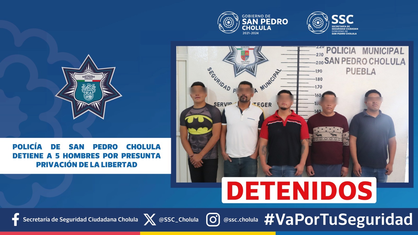 Policía de San Pedro Cholula detiene a 5 hombres por presunta privación de la libertad 