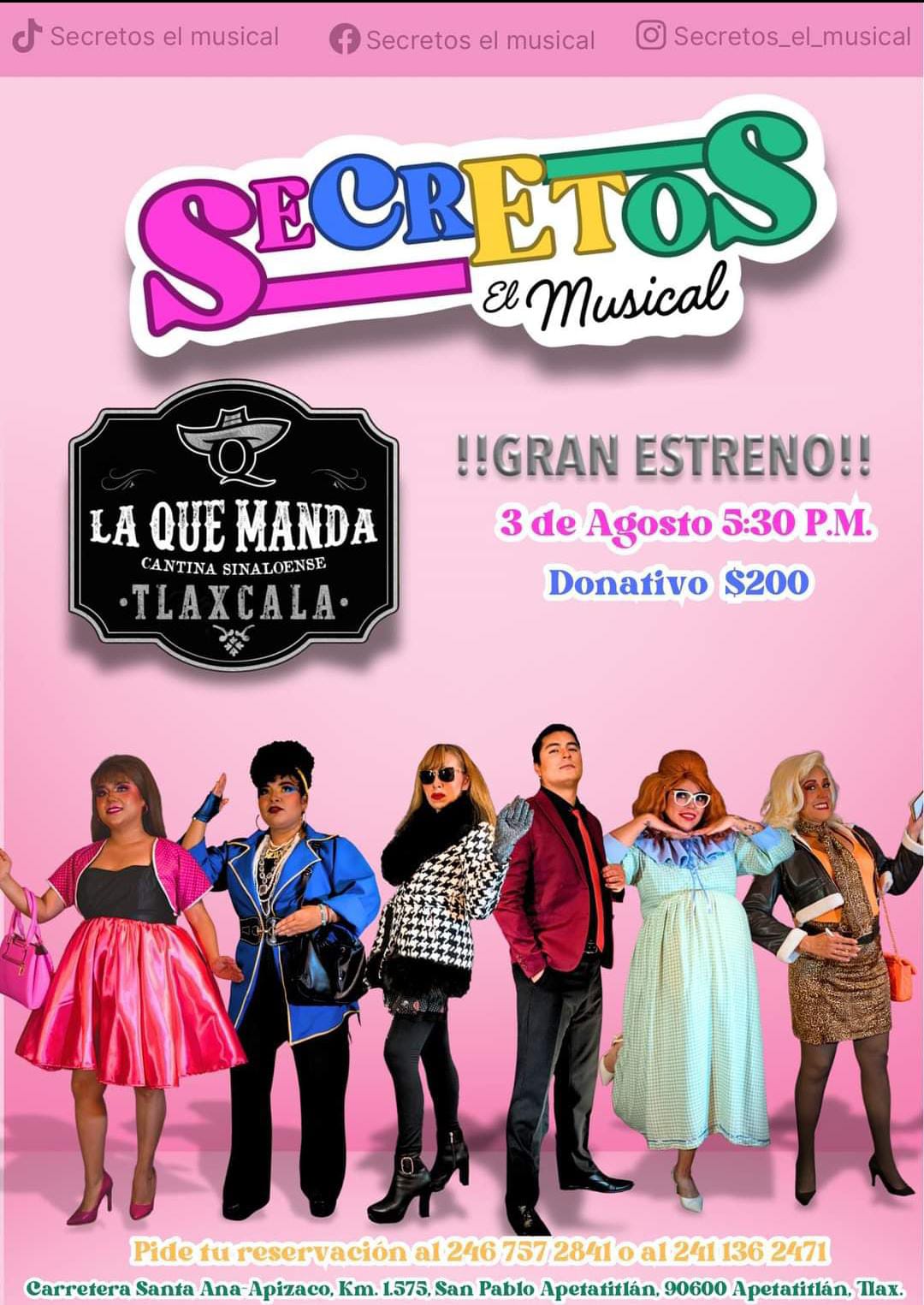 Ya deslumbra Secretos, El Musical desde La Que Manda de Apetatitlán