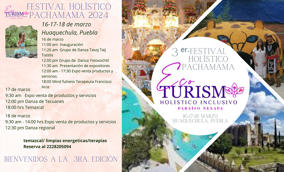 ¡No te pierdas el 3er Festival Holístico Pachamama en Huaquechula!