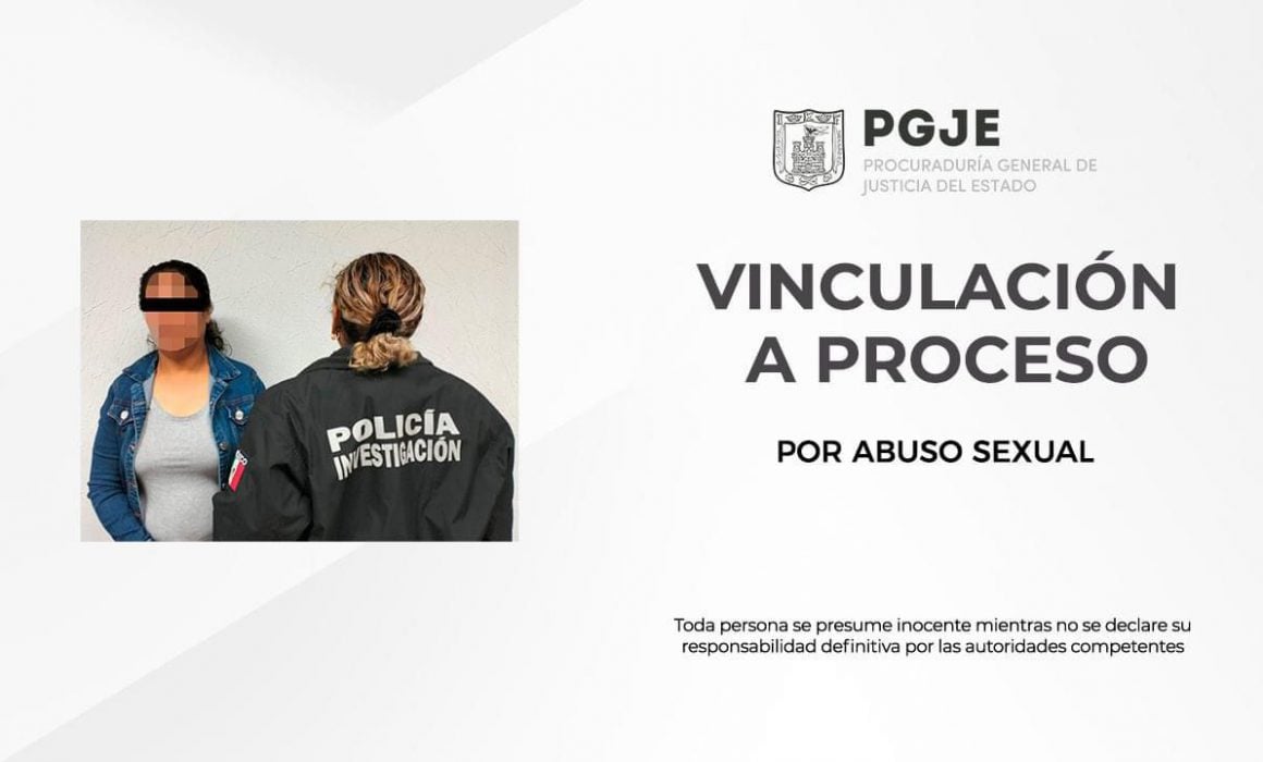 Vinculan a proceso a la mujer que abusó sexualmente de su nieto