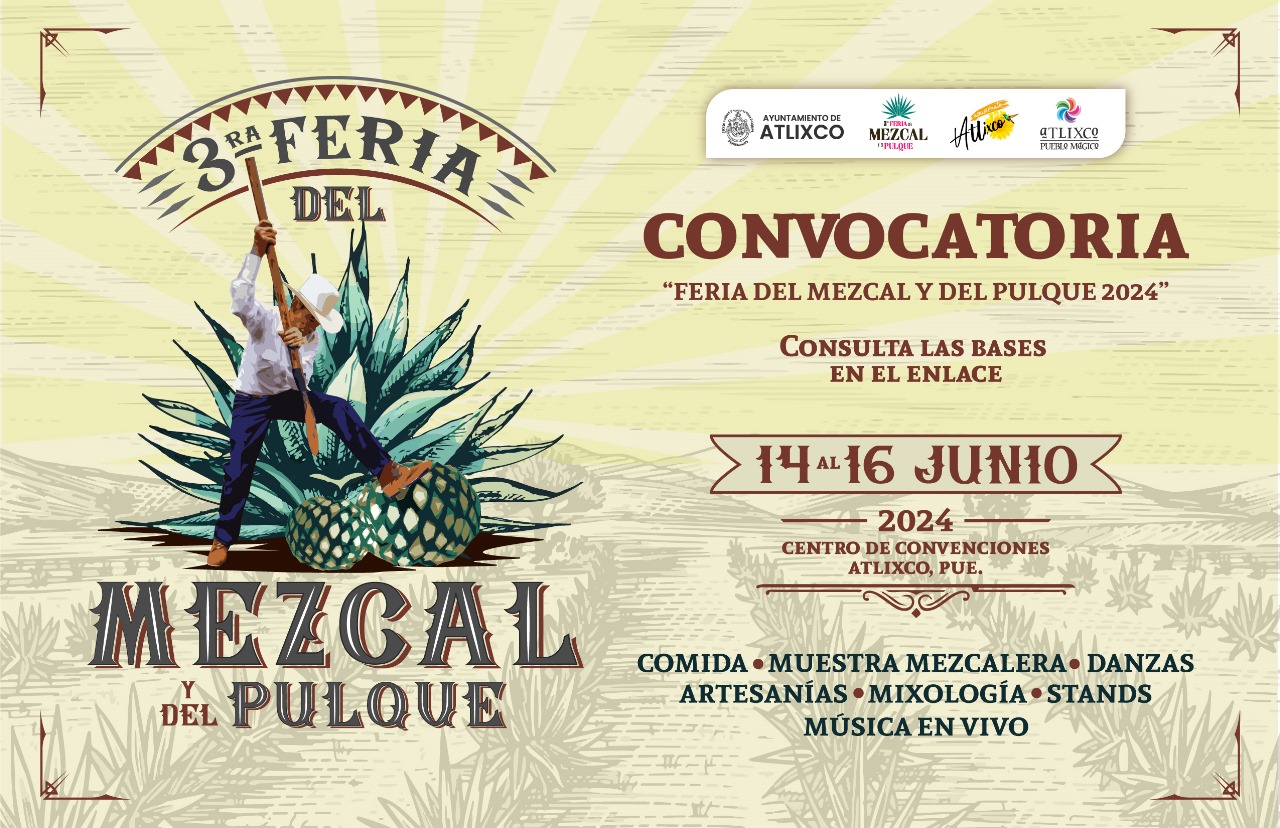 Feria del mezcal y del pulque Atlixco 2024
