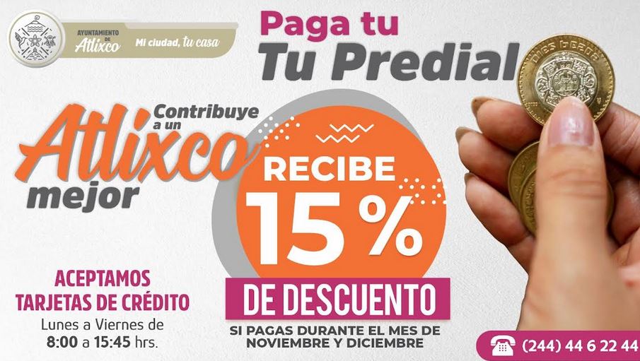 Atlixco ofrece 15% de descuento en pago predial 2024 para contribuyentes