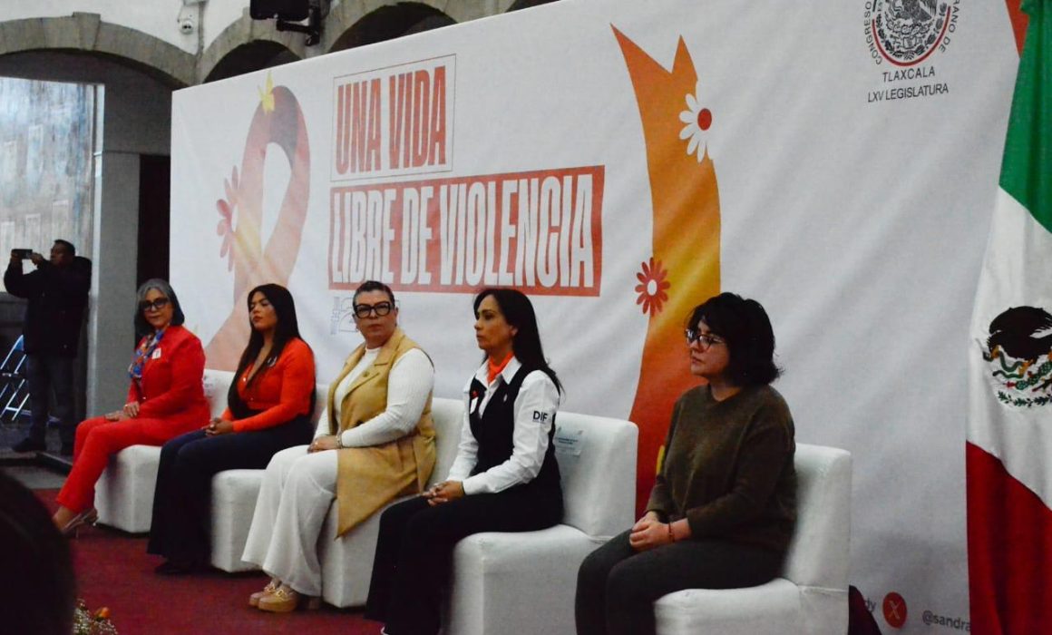 Congreso de Tlaxcala impulsa acciones por una vida libre de violencia