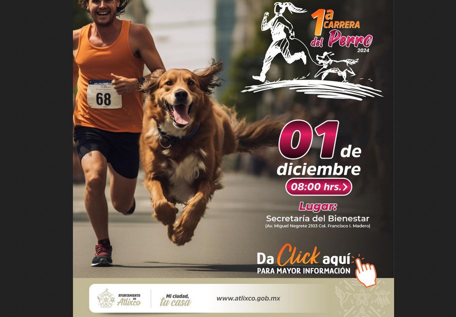 ¡Disfruta la Carrera del Perro en Atlixco este domingo con tu lomito!