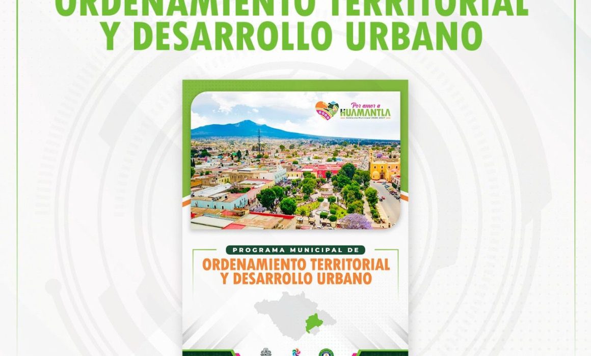 Invita Huamantla a Mesa de Consulta sobre Reordenamiento Territorial