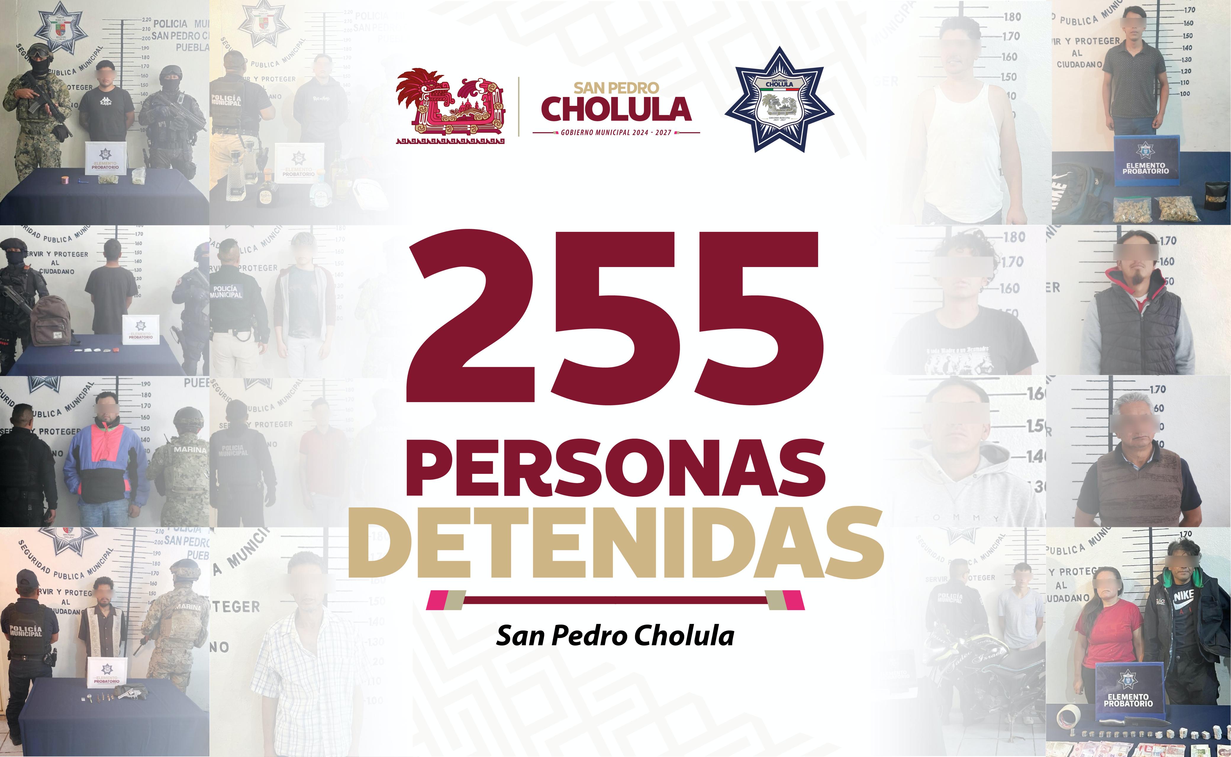 Detiene Policía de San Pedro Cholula a 255 personas en el primer trimestre de 2025
