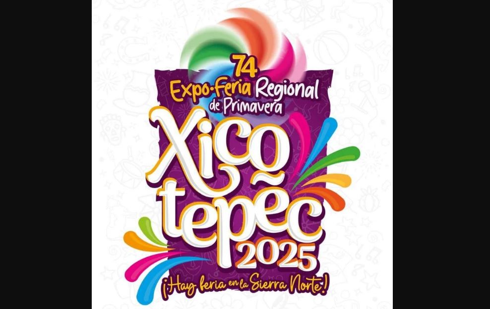 Todo sobre la Feria de la Primavera Xicotepec 2025