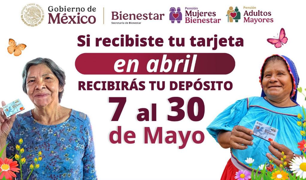Anuncian inicio de pagos de la Pensión del Bienestar mayo-junio 2025