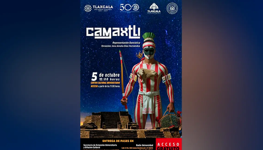 Camaxtli: Espectáculo dancístico celebra 500 años de Tlaxcala este 5 de octubre