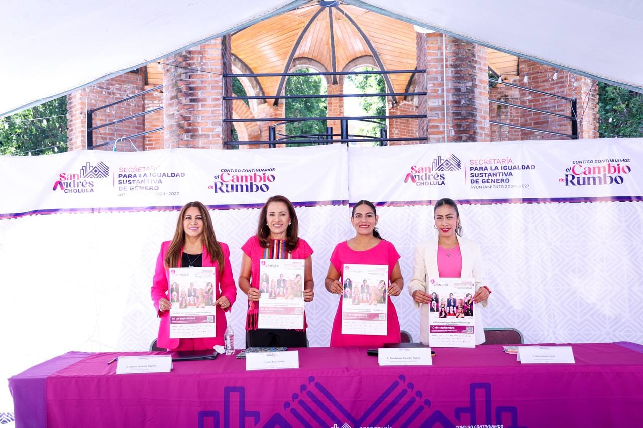 San Andrés Cholula alista séptima edición del Foro Internacional “Ser Mujer”