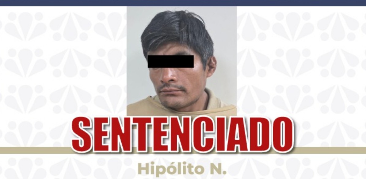 FGE obtiene sentencia ejemplar por violación en Zacatlán