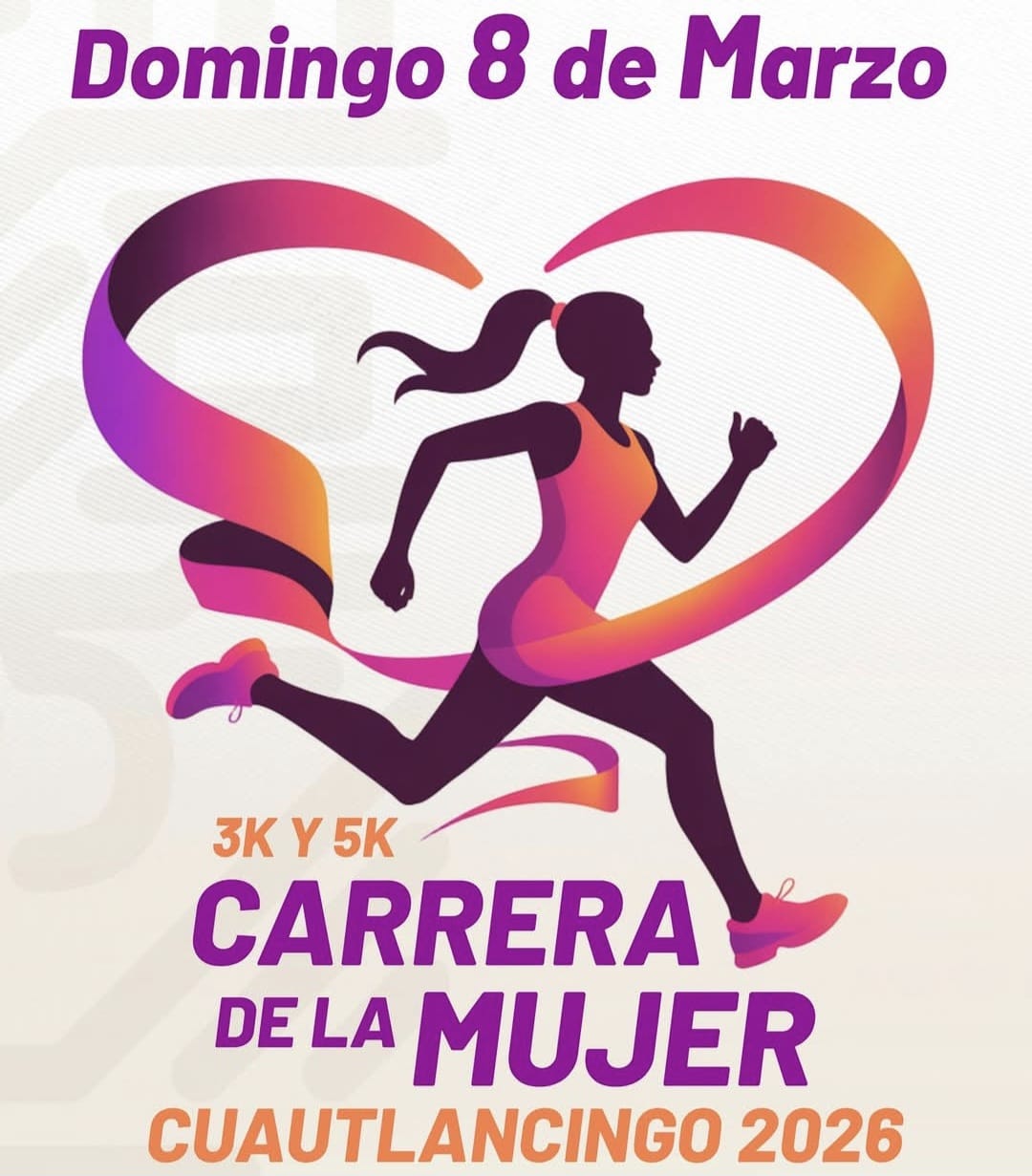 Invitan a participar en la Carrera de la Mujer 2026 en Cuautlancingo; inscripciones serán gratuitas