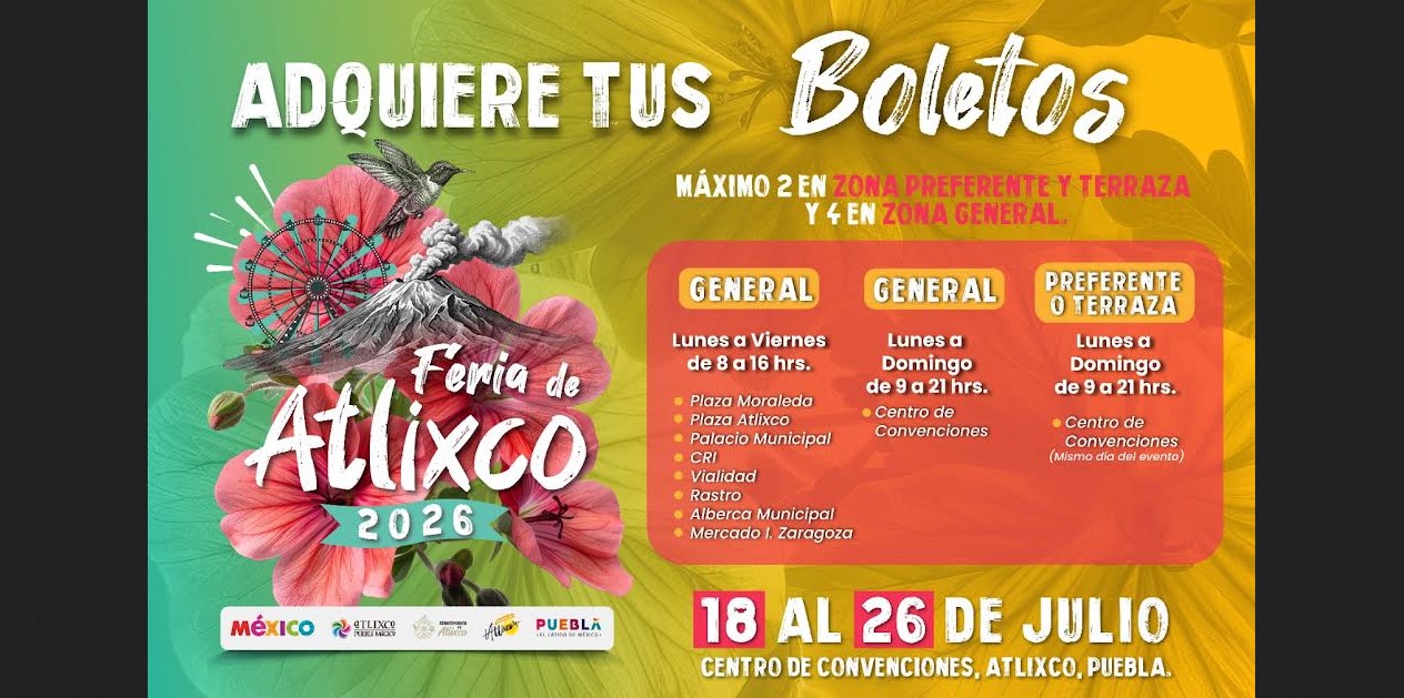 Venta de boletos para la Feria de Atlixco 2026.
