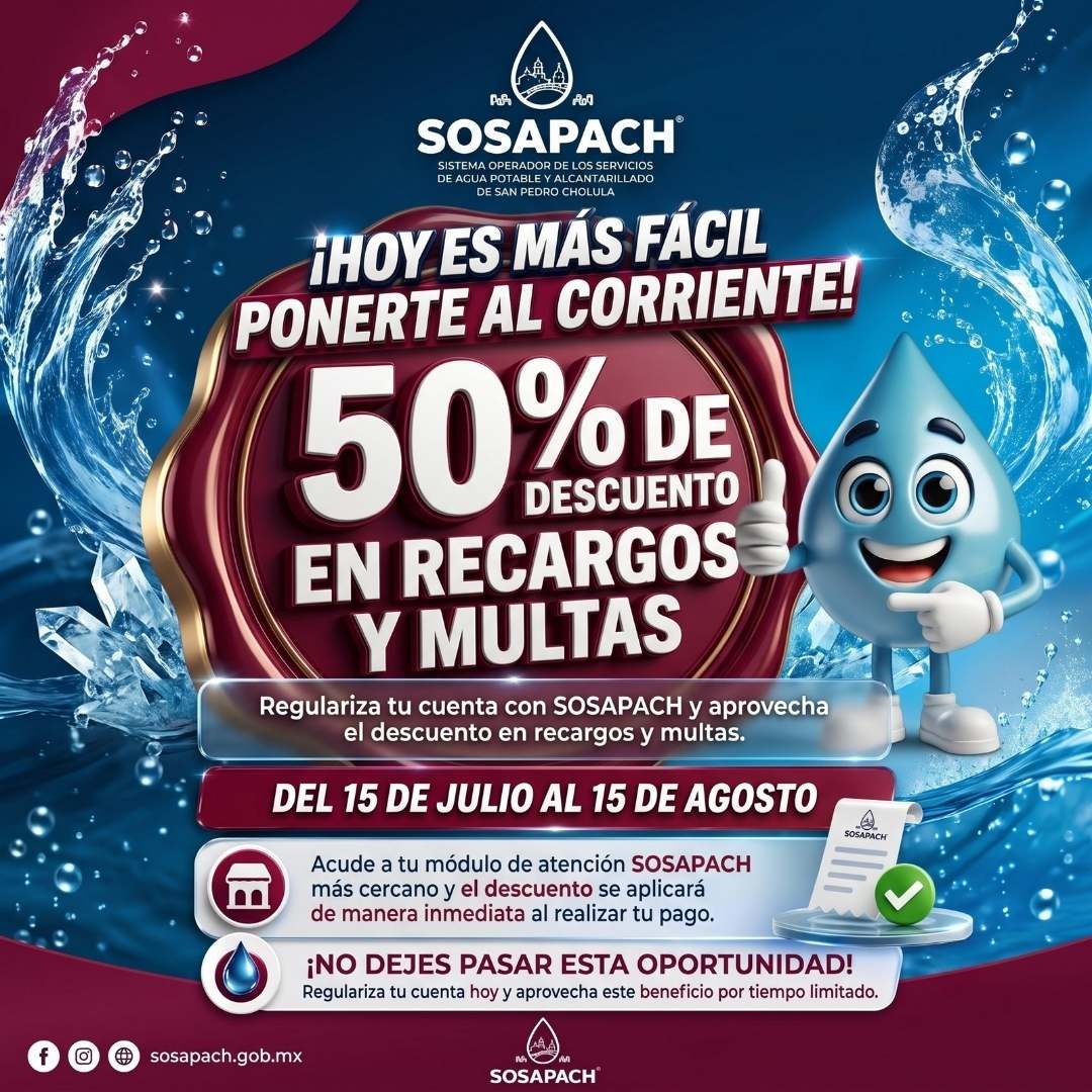SOSAPACH pone en marcha campaña de 50% de descuento en recargos y multas para la regularización de cuentas