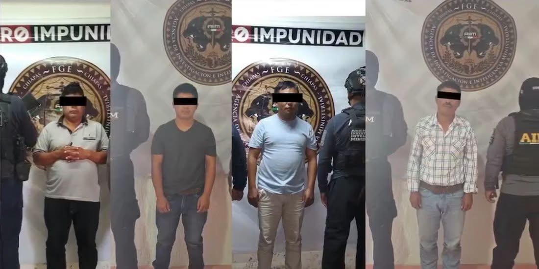 Fiscalía de Chiapas informa sobre la detención de cuatro personas.