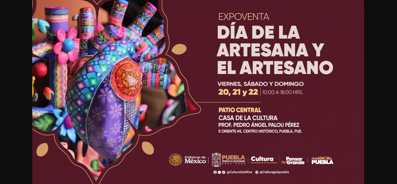 Puebla celebra gran feria artesanal con talento de todo el estado