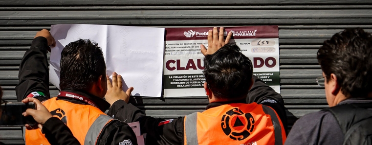 Autoridades municipales sancionan 184 negocios en Puebla durante enero; 57 terminaron clausurados