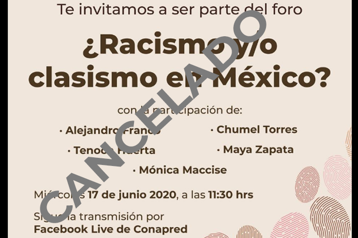Conapred cancela foro sobre racismo tras críticas en redes sociales