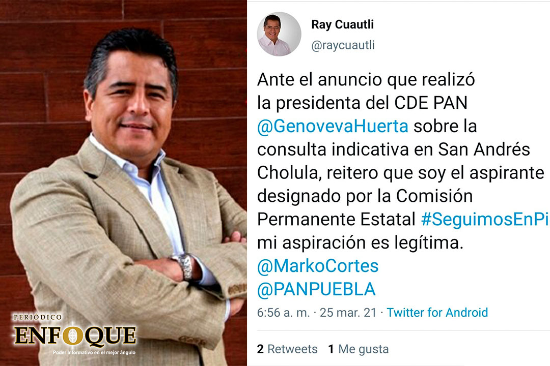 Ray Cuautli se aferra a su candidatura a la presidencia municipal por el PAN en San Andrés