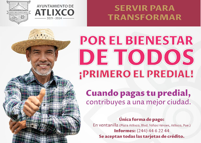 El municipio de Atlixco otorga descuentos en el pago del predial, consulta aquí los requisitos