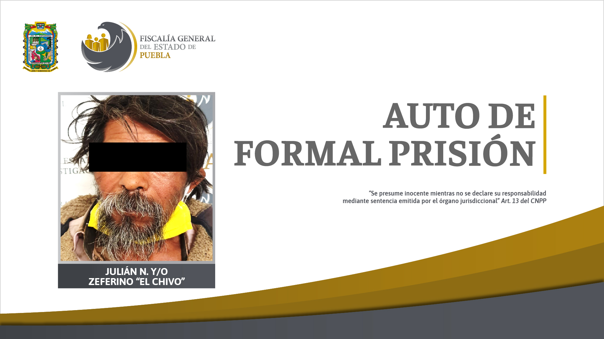 Julián N. y/o Zeferino N. alias “El Chivo” en prisión por violentar sexualmente a niña de 8 años