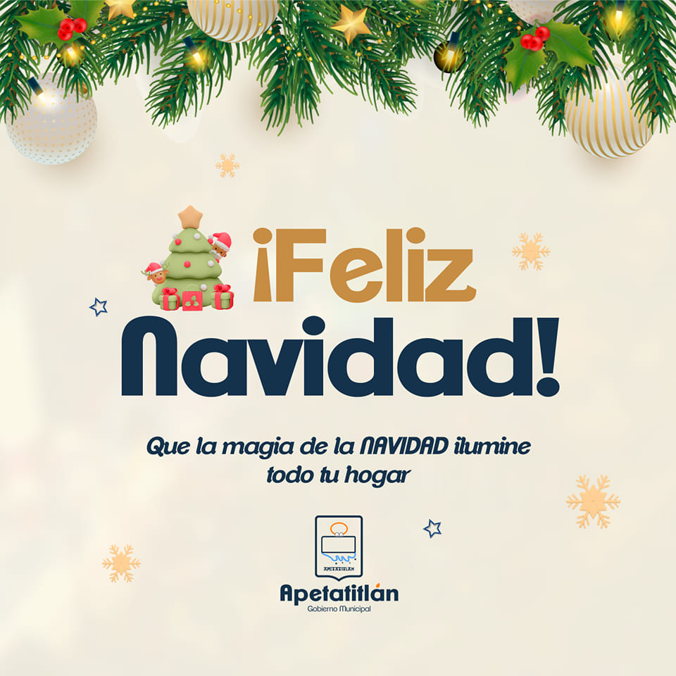 Alcalde de Apetatitlán envía mensaje navideño a ciudadanos