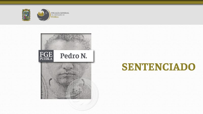 Pedro N. es sentenciado a 90 años de prisión por abusar de sus primas de 10 y 12 años