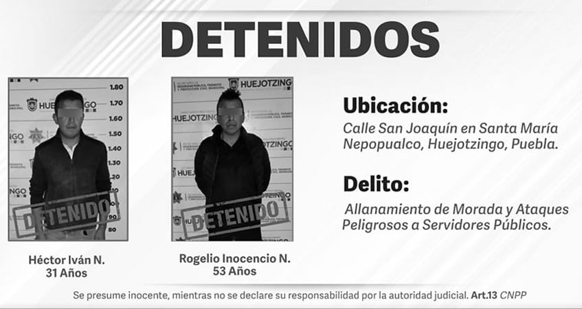 Detienen a 2 hombres por ingresar a una vivienda y atacar a 2 mujeres en Huejotzingo