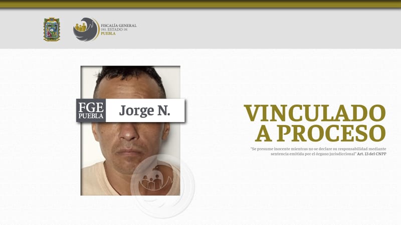 Jorge N. es el presunto responsable de asesinar a dos hombres en Atlixco, ya fue enviado a prisión