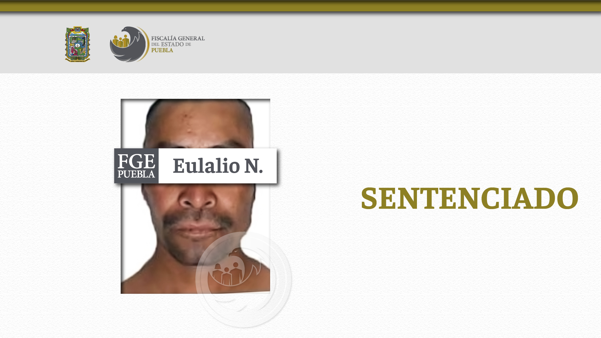 Dictan condena de 16 años de prisión contra el violador Eulalio N.