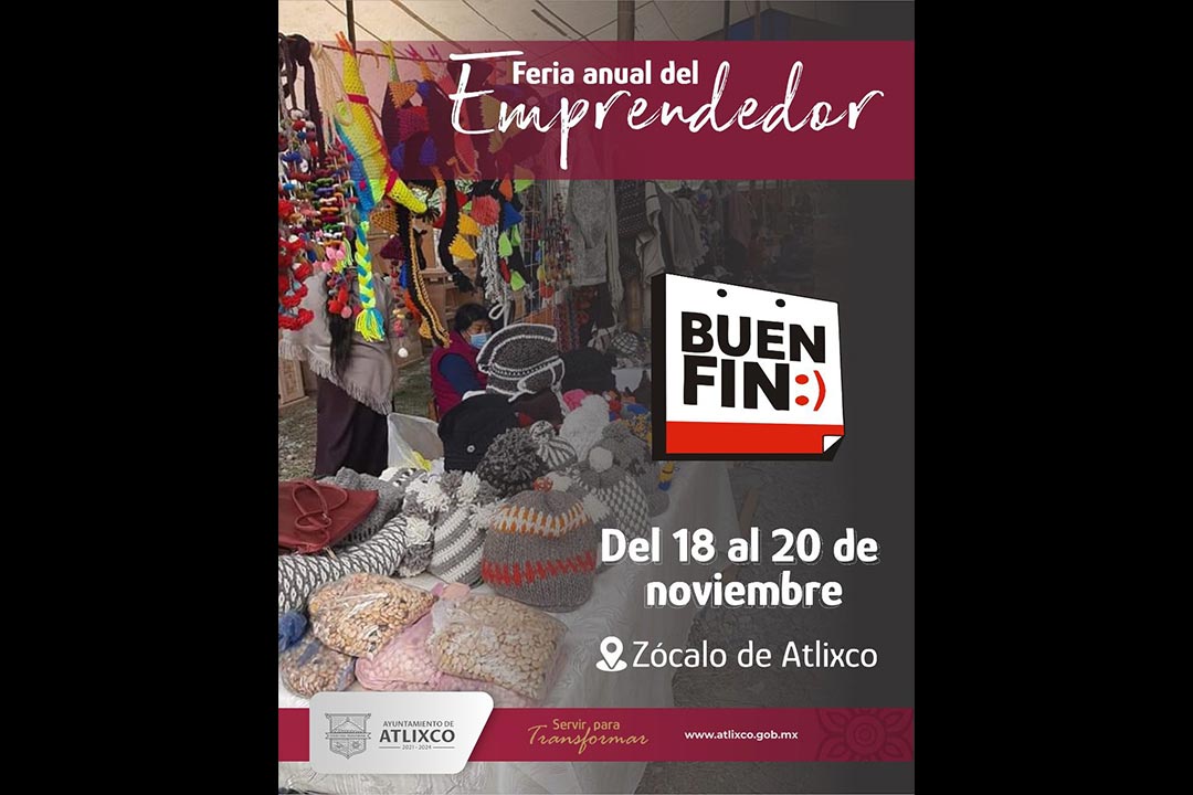 Visita la Feria del Emprendedor en Atlixco del 18 al 20 de noviembre