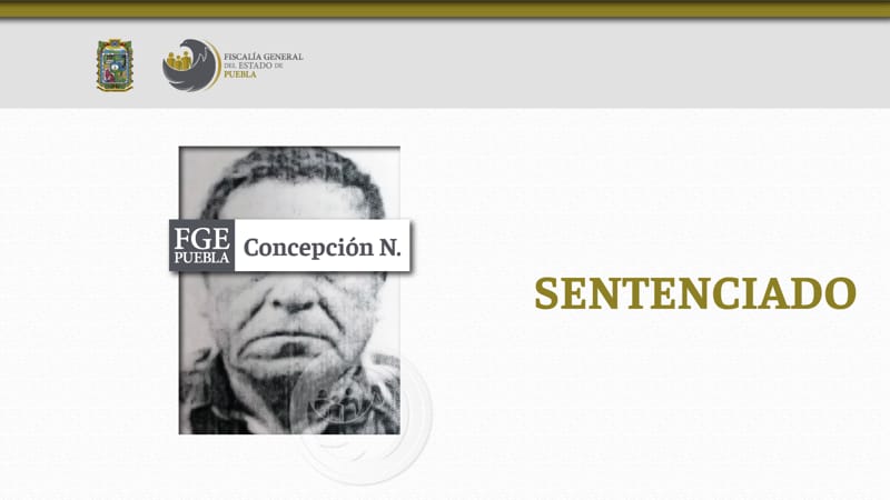 Concepción N. es sentenciado a 27 años de prisión por el homicidio de un hombre en San Baltazar Tetela