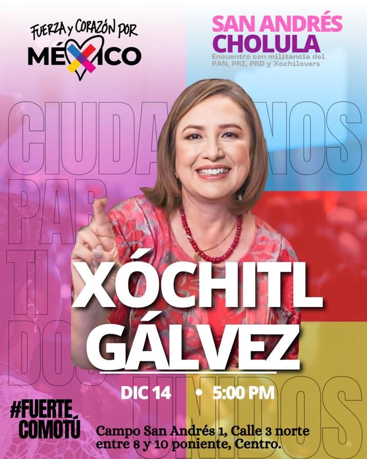 Xóchitl Gálvez en San Andrés Cholula el próximo 14 de diciembre