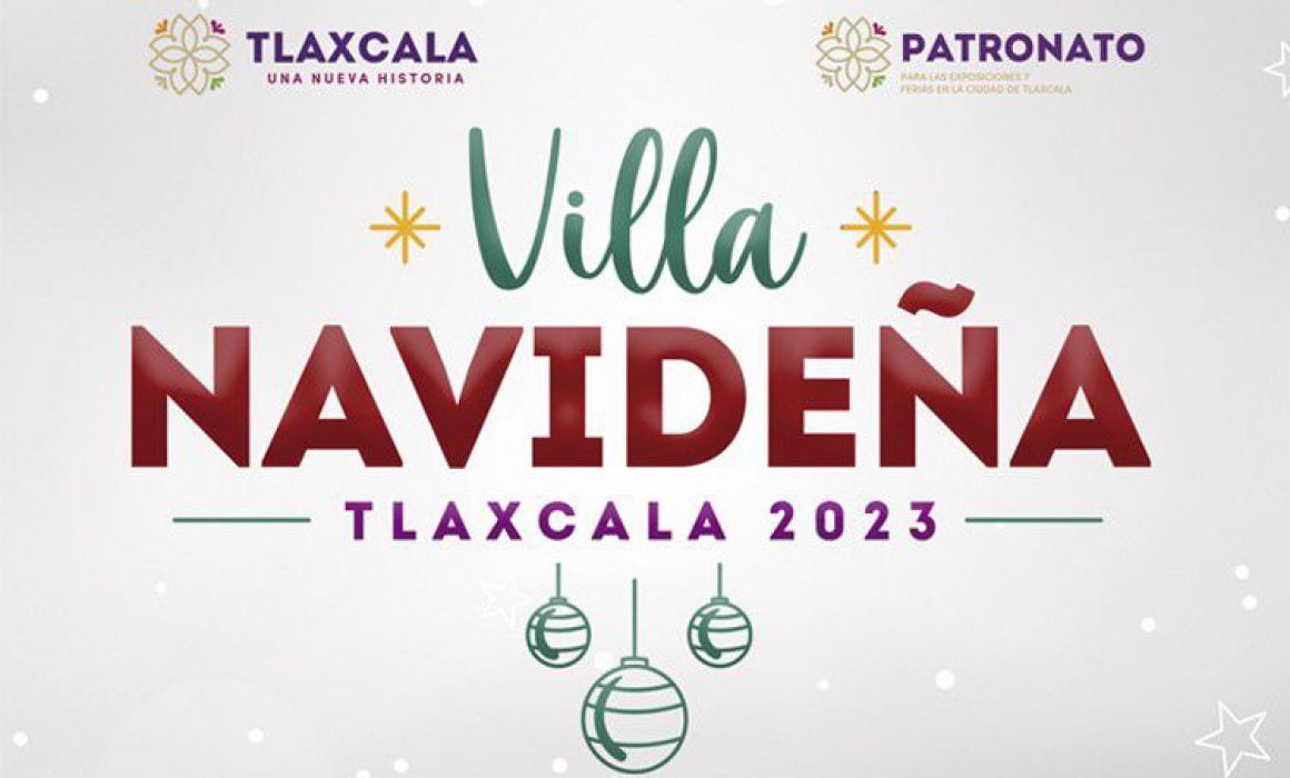 Lánzate con toda la familia a disfrutar de la Villa Navideña Tlaxcala 2023