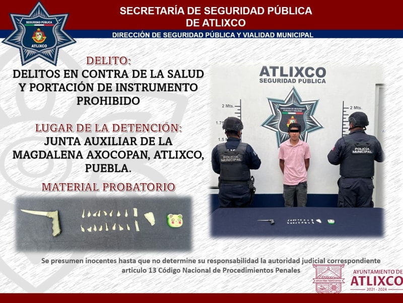 Seguridad pública de Atlixco detiene a masculino por delitos contra la salud y portación de instrumento prohibido