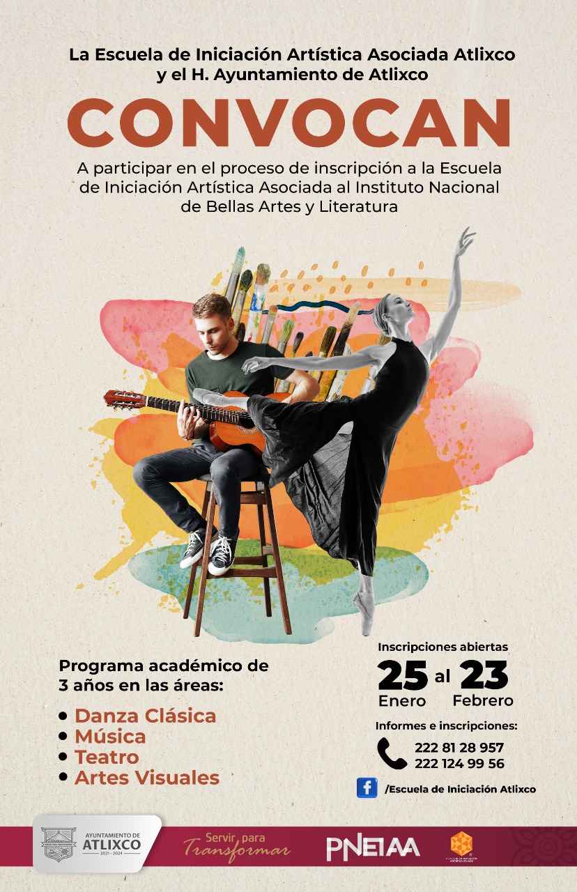Ayuntamiento de Atlixco invita a inscribirse a la escuela de iniciación artística asociada al instituto nacional de bellas artes y literatura (INBAL)