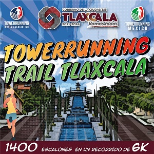 Vuelve el Towerrunning Trail a Tlaxcala; posicionará a corredores locales