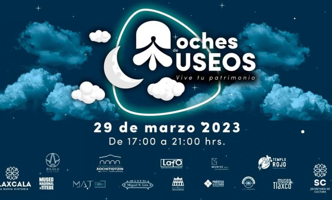 Llega Noche de museos a Tlaxcala