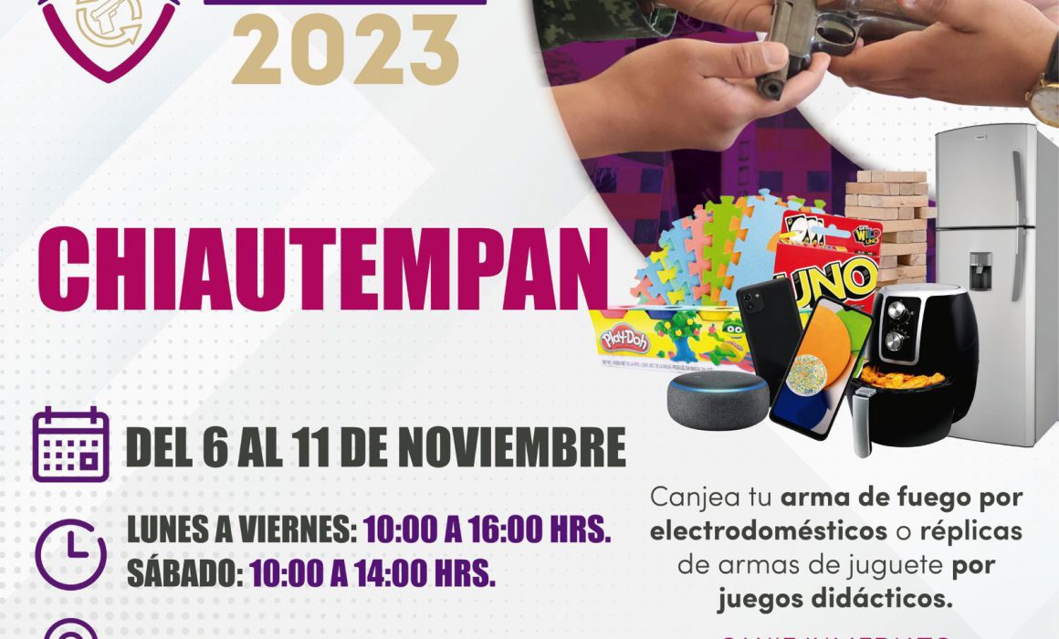 Será Chiautempan sede de la campaña de Canje de Armas 2023