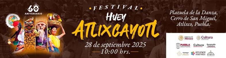 HUEY ATLIXCÁYOTL 2025
