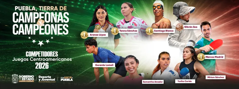 Puebla, tierra de campeonas y campeones