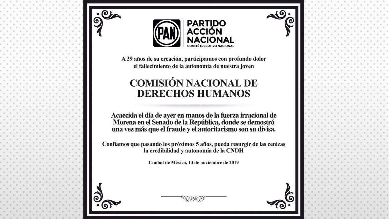 PAN publica esquela y lamenta el 'fallecimiento' de la autonomía de la CNDH