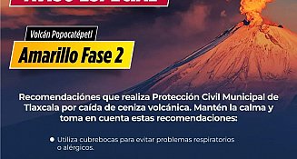 Emite Tlaxcala capital recomendaciones por actividad del Popocatépetl