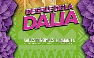 Desfile de la Dalia inicio en la Feria Internacional del Arte Efímero en Huamantla
