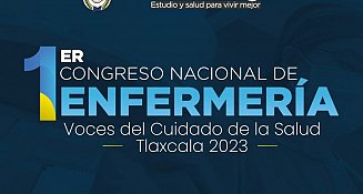 Será Tlaxcala sede del primer Congreso Nacional de Enfermería