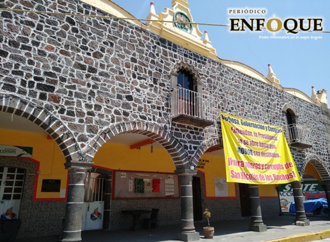 Cumple seis meses tomada alcaldía de San Nicolás de los Ranchos 