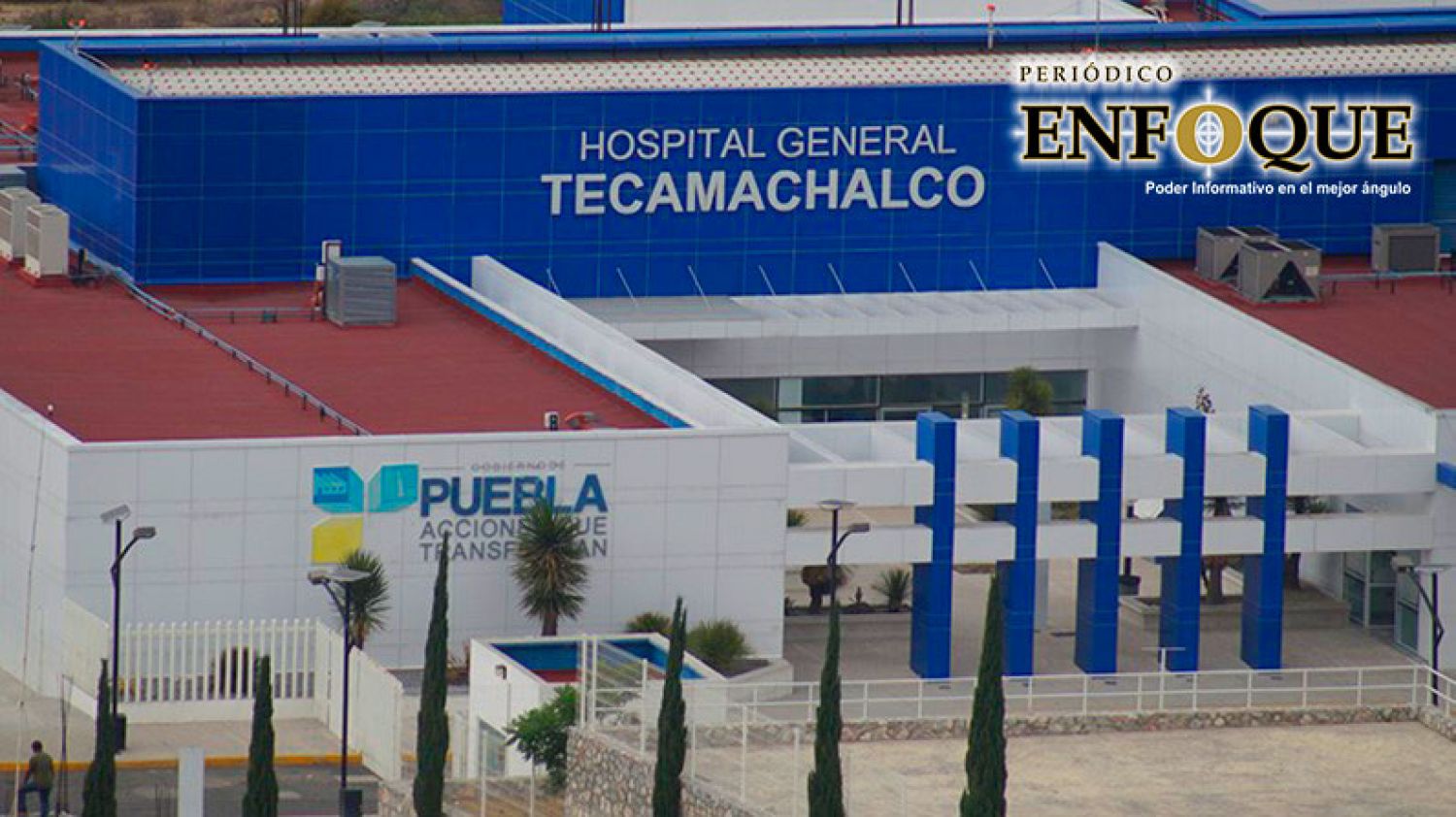 El Hospital General de Tecamachalco se encuentra al 33 % de su capacidad, con una tendencia a la baja